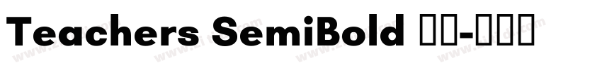 Teachers SemiBold 半粗字体转换